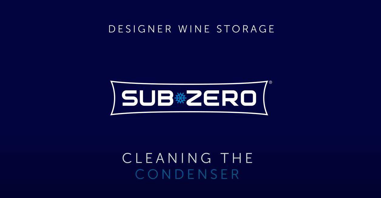 Sub-Zero Designer Wine Storage logo with the text "Cleaning the Condenser" on a dark blue background, highlighting this luxury kitchen appliance perfect for an elegant kitchen showroom.